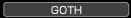 GOTH